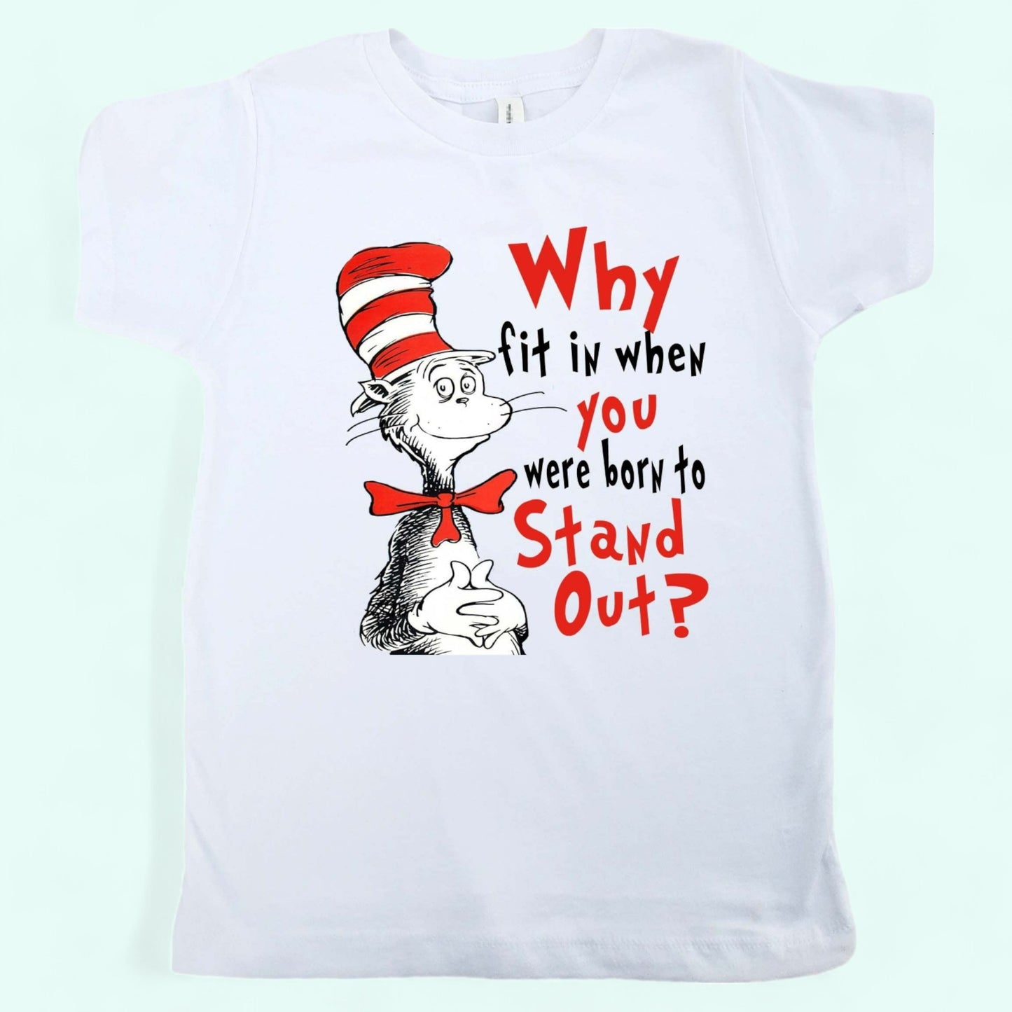 Cat in the Hat sayings shirt