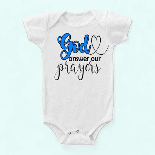 GOD answers prayers onesie short sleeve